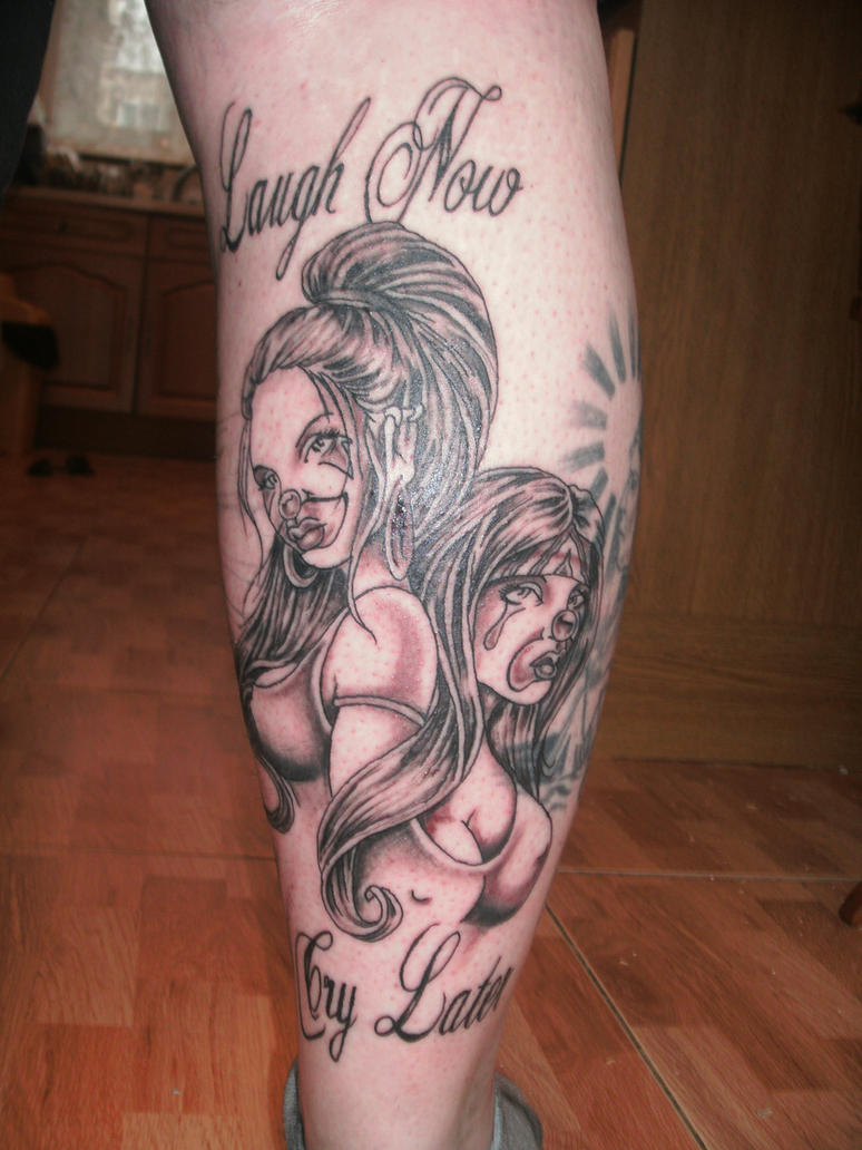 laugh now cry later tattoo by jinxiejinx13
