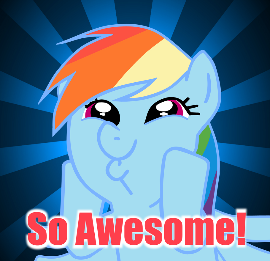 so_awesome_rainbow_dash_by_misterbrony-d